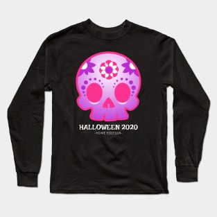 Halloween 2020 - Home Edition Long Sleeve T-Shirt